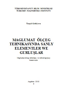 Maglumat ölçeg tehnikasynda sanly elementler we gurluşlar
